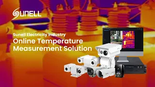 Solución de medición de temperatura en línea para la industria eléctrica de Sunell