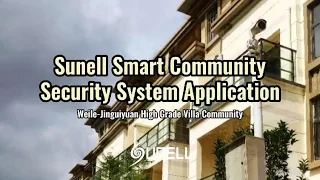 Aplicación del sistema de seguridad de la comunidad inteligente Sunell